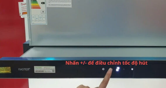 Điều chỉnh công suất máy hút mùi Faster